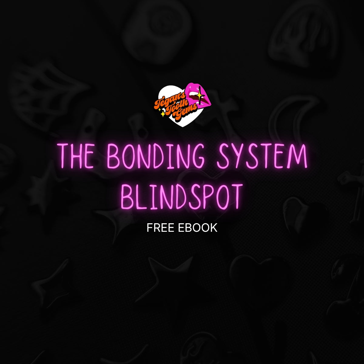 The Bonding System Blind Spot Free Ebook